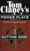 [Tom Clancy's Power Plays 06] • Tom Clancy's Power Plays [06] - Cutting Edge